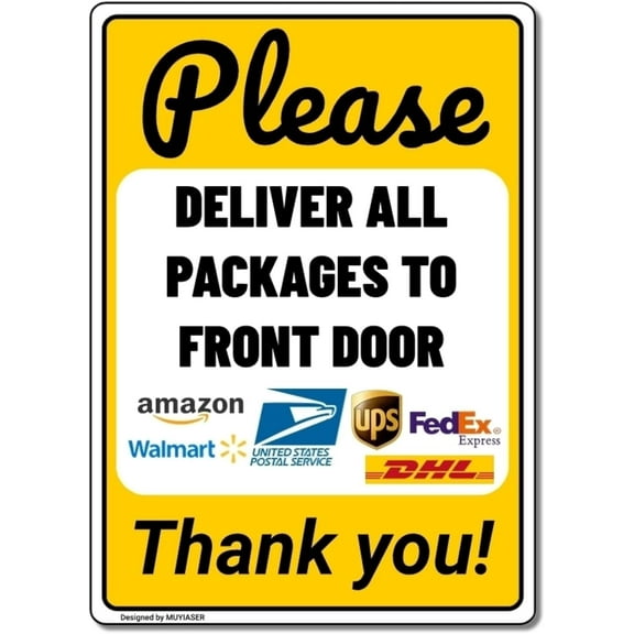 Delivery Sign Please Deliver All Packages to Front Door Aluminum Composite Outdoor Sign Metal Tin Sign Garden Sign Yard Sign Delivery Signs for Home 8x12 Inch