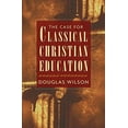 thumbnail image 2 of The Case for Classical Christian Education, 2 of 3
