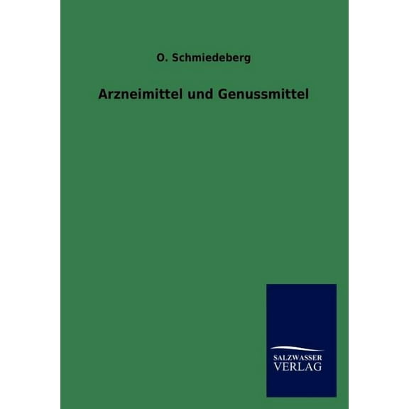 Arzneimittel und Genussmittel (Paperback)