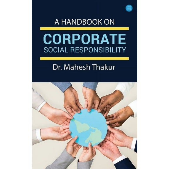 A Handbook On Corporate Social Responsibility, (Paperback)