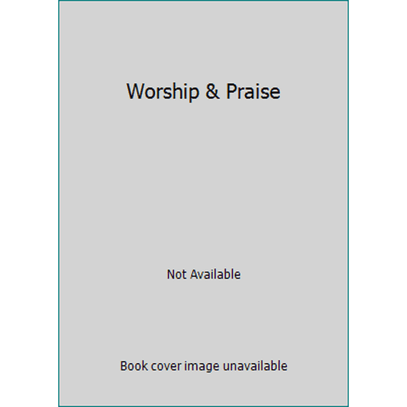 Pre-Owned Worship & Praise: Full Music Edition (Unknown) 0806638516 9780806638515