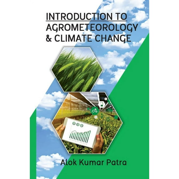 Introduction To Agrometeorology And Climate Change (Paperback)