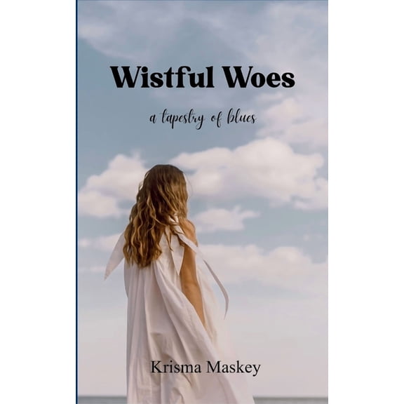 Wistful Woes, (Paperback)