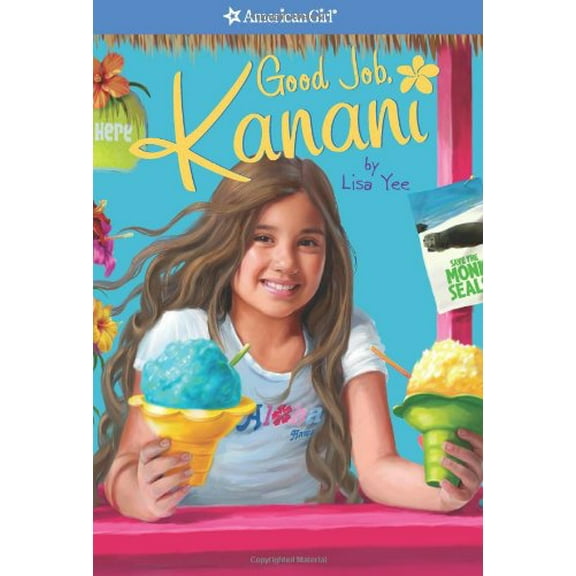 Pre-Owned Good Job Kanani (American Girl Today) (Paperback) 1593698410 9781593698416