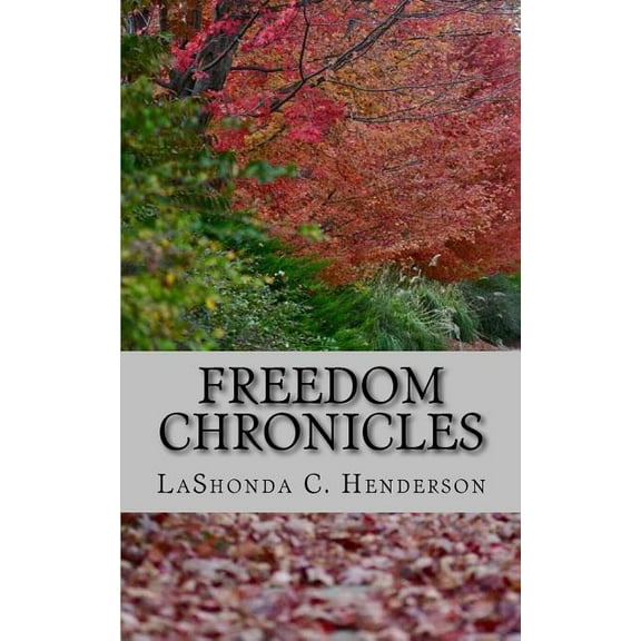 Freedom Chronicles (Paperback)