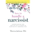 thumbnail image 1 of Pre-Owned How to Handle a Narcissist: Understanding and Dealing with a Range of Narcissistic Personalities (Paperback) 152133997X 9781521339978, 1 of 1