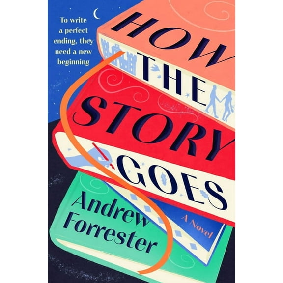 How the Story Goes, (Hardcover)