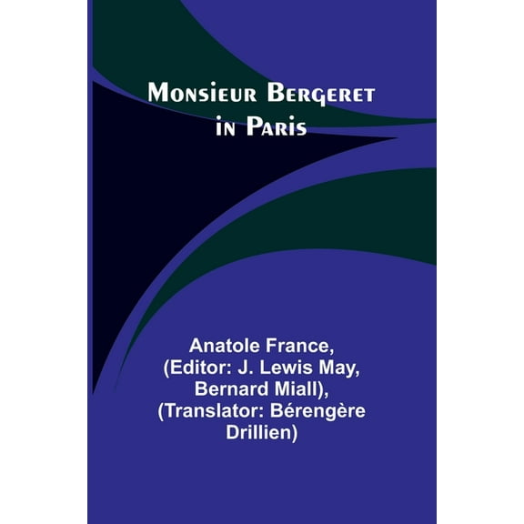 Monsieur Bergeret in Paris, (Paperback)