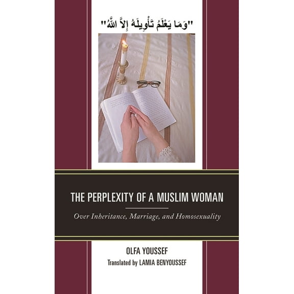 Perplexity of a Muslim Woman: Over Inheritance, Marriage, and Homosexuality, (Hardcover)