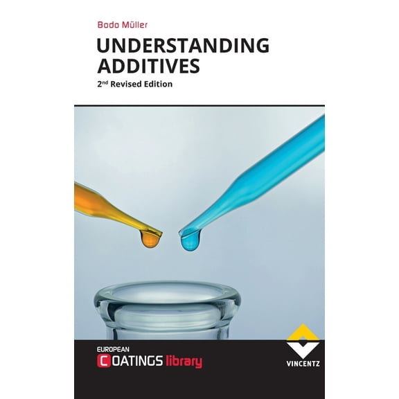 Understanding Additives: 2nd Revised Edition (Hardcover)