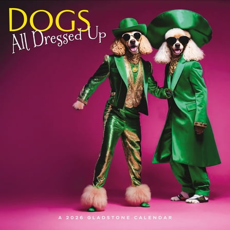Dogs, All Dressed Up: 12x12 Wall, (Paperback)