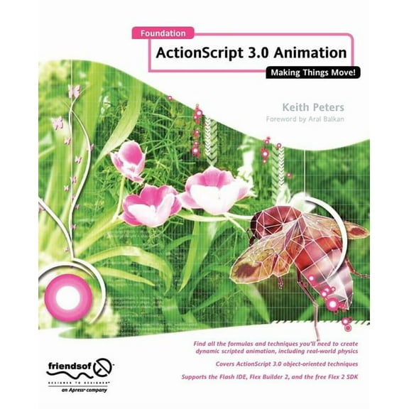Foundation ActionScript 3.0 Animation: Making Things Move!, (Paperback)
