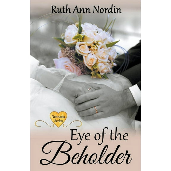Nebraska Eye of the Beholder, Book 4, (Paperback)