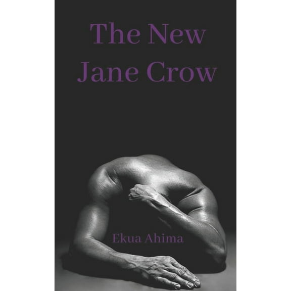 The New Jane Crow (Paperback)