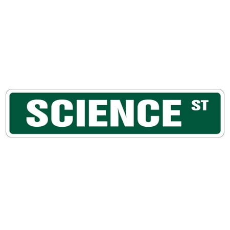 SCIENCE Street Sign chemistry biology teacher geek degree | Indoor/Outdoor |  24