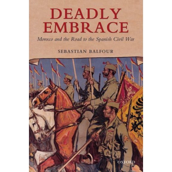 Pre-Owned Deadly Embrace : Morocco and the Road to the Spanish Civil War
