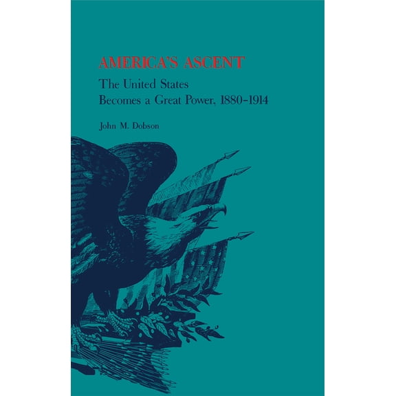 America's Ascent, (Hardcover)