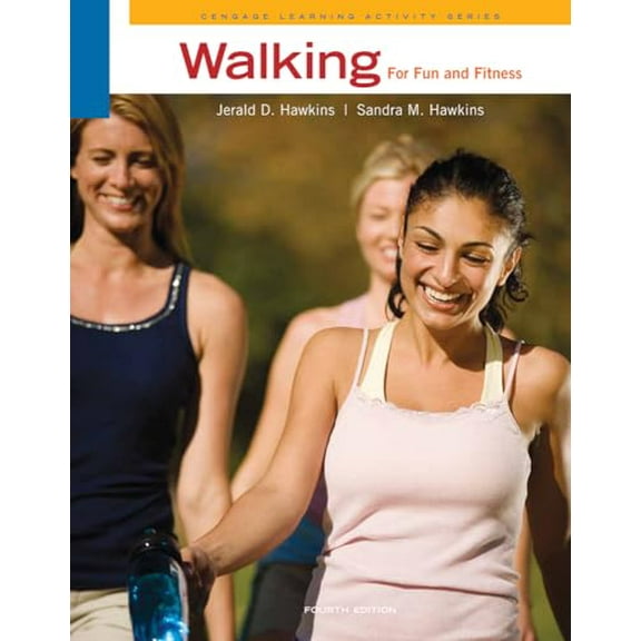 Pre-Owned Walking for Fun and Fitness (Paperback) 0495558567 9780495558569