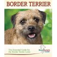 thumbnail image 1 of Pre-Owned Border Terrier: A Practical Guide for the Border Terrier Lover (Hardcover) 079384181X 9780793841813, 1 of 1