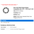 thumbnail image 2 of Rear Axle Shaft Flange Gasket - Compatible with 1979 - 1999 Ford F-250 1980 1981 1982 1983 1984 1985 1986 1987 1988 1989 1990 1991 1992 1993 1994 1995 1996 1997 1998, 2 of 2
