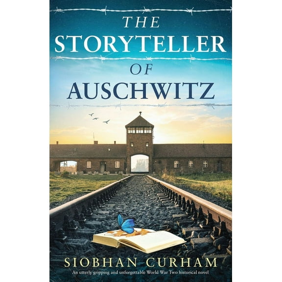 The Storyteller of Auschwitz: An utterly gripping and unforgettable World War Two historical novel, (Paperback)