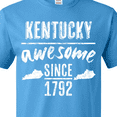 thumbnail image 4 of Inktastic Kentucky is Awesome Since 1792 T-Shirt, 4 of 5