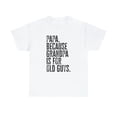 thumbnail image 1 of 22Gifts Papa New Grandpa Fathers Day Grandfather Shirt, Gifts, Tshirt, Tee, 1 of 12
