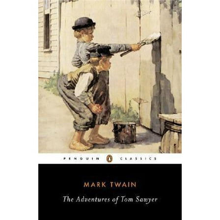 Pre-Owned The Adventures of Tom Sawyer (Penguin Classics) (Paperback) 0143039563 9780143039563