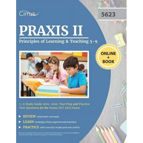 Praxis II Principles of Learning and Teaching 5-9 Study Guide 2019-2020: Test Prep and Practice Test Questions for the P, (Paperback)
