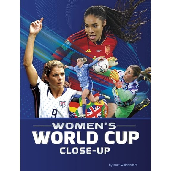 World Cup Soccer Women's World Cup Close-Up, (Paperback)
