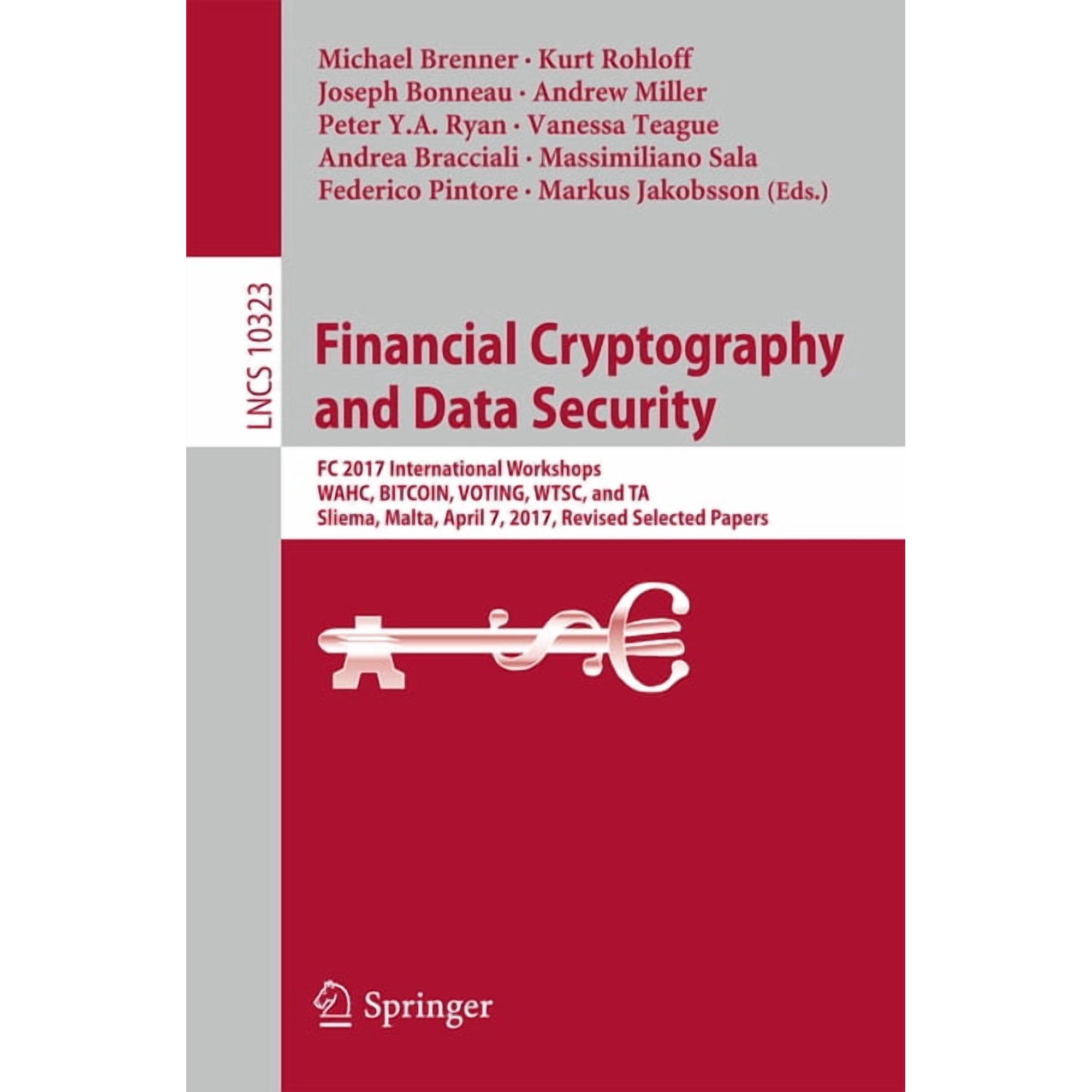 Financial Cryptography and Data Security: FC 2017 International Workshops Wahc Bitcoin Voting Wtsc and Ta Sliema (Paperback)