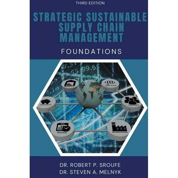 Strategic Sustainable Supply Chain Management: Foundations, (Paperback)