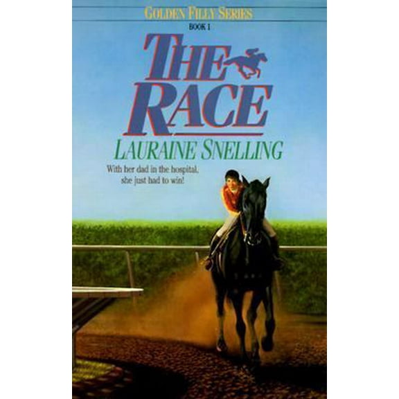 Pre-Owned The Race (Golden Filly Series, Book 1) (Paperback) 1556611617 9781556611612