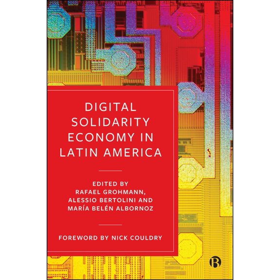 Digital Solidarity Economy in Latin America, (Hardcover)