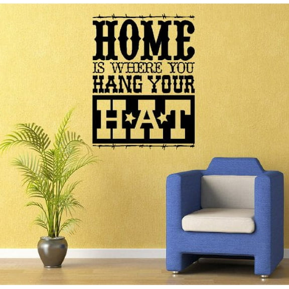 Decal ~ HOME IS WHERE YOU HANG YOUR HAT ~ WALL DECAL, HOME DECOR 16" X 22"