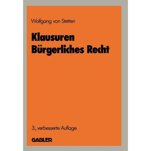 Klausuren Bürgerliches Recht, (Paperback)