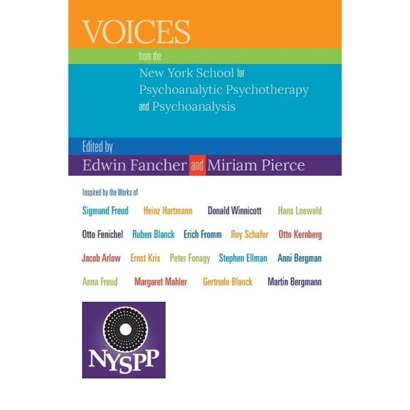 Voices from the New York School for Psychoanalytic Psychotherapy and Psychoanalysis, (Paperback)
