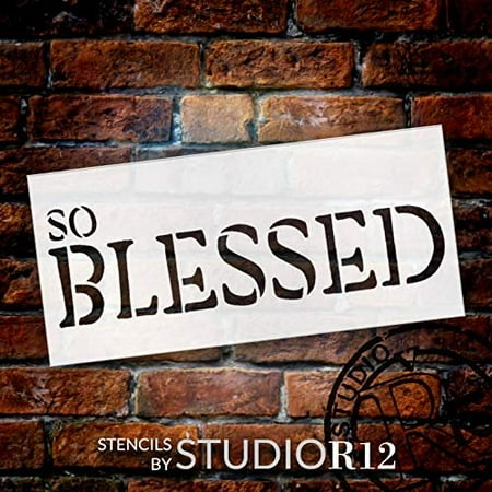 So Blessed Stencil By Studior12 Diy Rustic Inspirational Faith