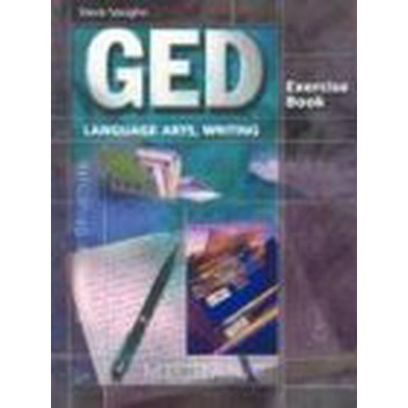 Pre-Owned GED Exercise Books: Student Workbook Language Arts, Writing (Paperback) 0739836064 9780739836064