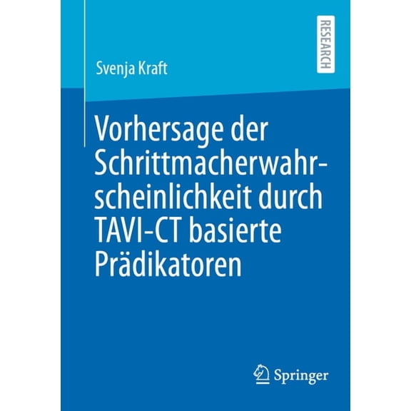 Vorhersage Der Schrittmacherwahrscheinlichkeit Durch Tavi-CT Basierte Prädikatoren, (Paperback)