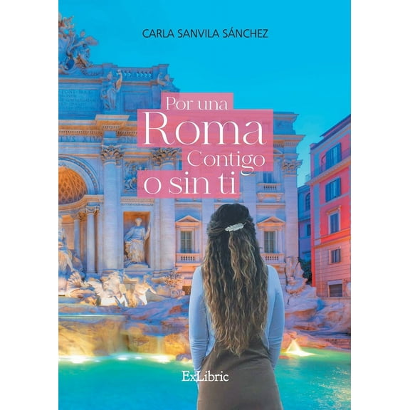 Por una Roma contigo o sin ti (Paperback)