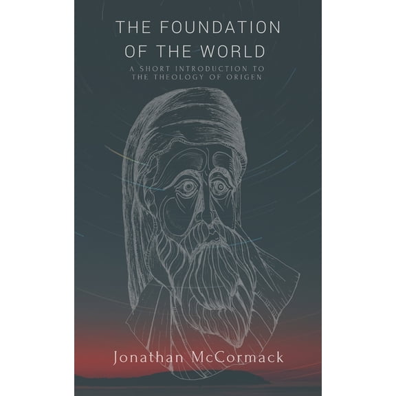 The Foundation of the World, (Paperback)