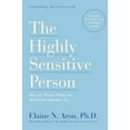 thumbnail image 1 of Pre-Owned The Highly Sensitive Person: How to Thrive When the World Overwhelms You Paperback, 1 of 1