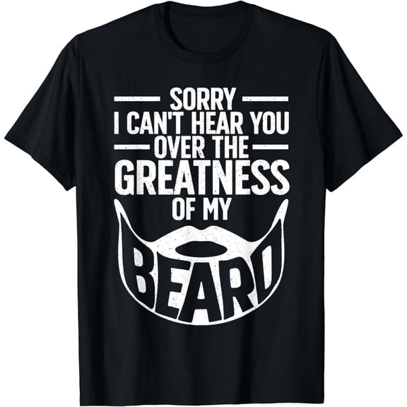 Funny Beard Design For Bearded Men Facial Hair Whisker Lover T-Shirt