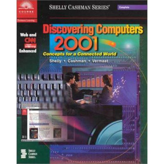 Pre-Owned Discovering Computers 2001 Concepts for a Connected World (Paperback) 0789559374 9780789559371