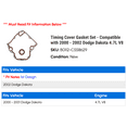 thumbnail image 2 of Timing Cover Gasket Set - Compatible with 2000 - 2002 Dodge Dakota 4.7L V8 2001, 2 of 2