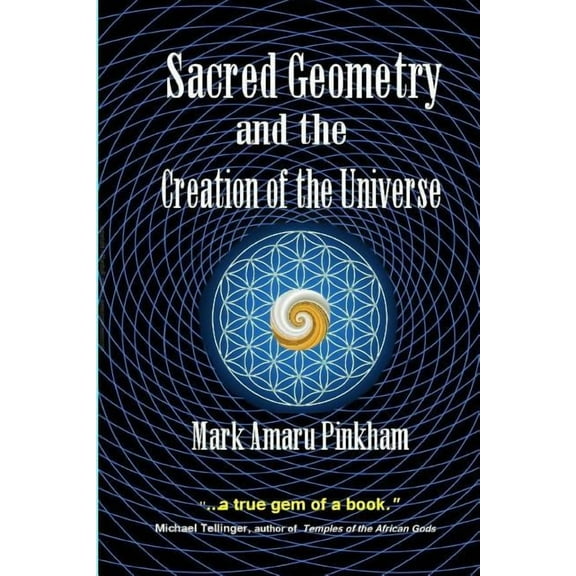 Sacred Geometry and the Creation of the Universe (Paperback)(Large Print)