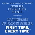 thumbnail image 4 of Finish Dishwasher Detergent, Quantum Ultimate, Fresh, 85 Tablets 85 Count, 4 of 7