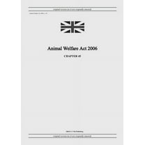 Animal Welfare Act 2006 (c. 45), (Paperback)