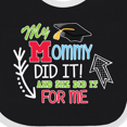 thumbnail image 4 of Inktastic My Mommy Did It and She Did It for Me with Graduation Cap Boys Baby Bib, 4 of 4